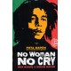 "No Woman No Cry. Моя жизнь с Бобом Марли"